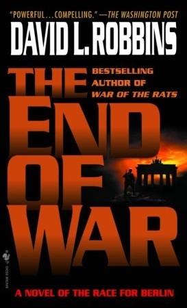 The End of War (2001) by David L. Robbins