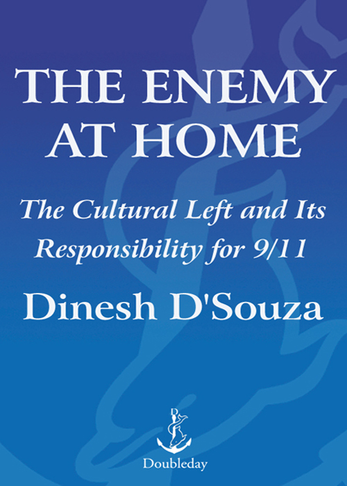 The Enemy At Home (2007) by Dinesh D'Souza