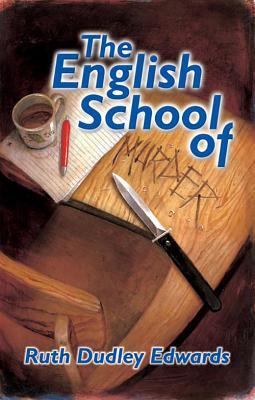 The English School of Murder (2001) by Ruth Dudley Edwards