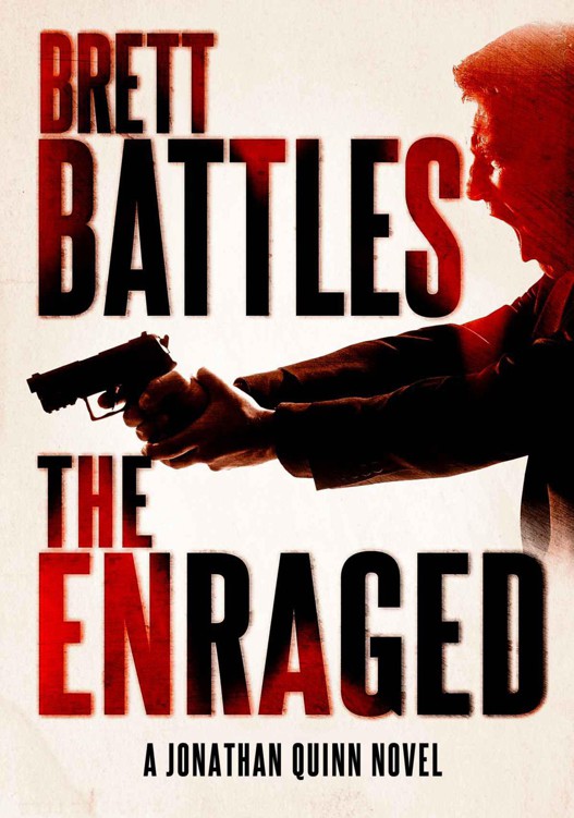 The Enraged (A Jonathan Quinn Novel)