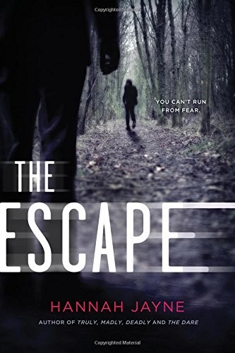 The Escape by Hannah Jayne