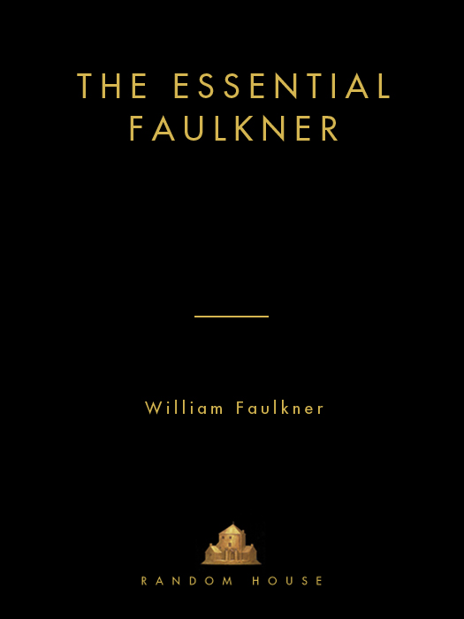 The Essential Faulkner by William Faulkner