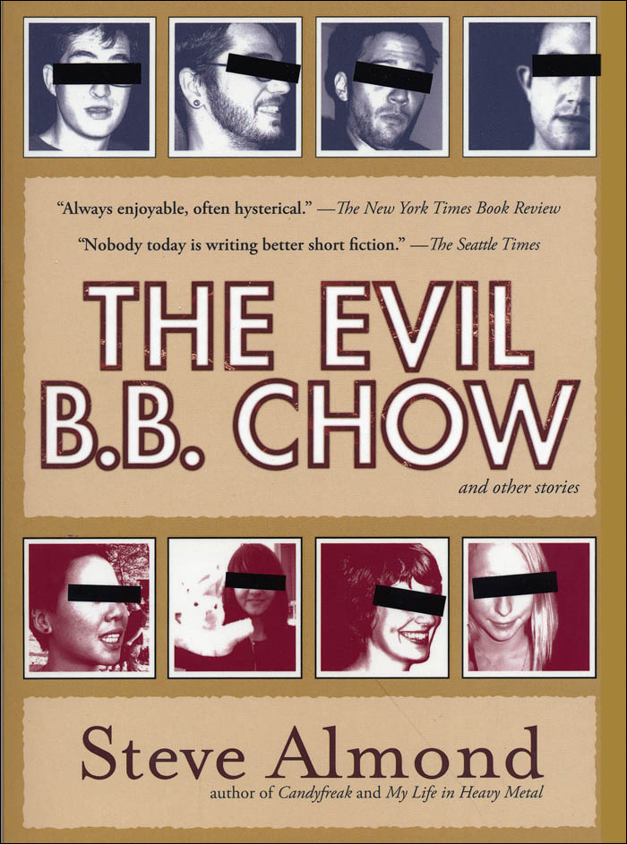 The Evil B.B. Chow & Other Stories by Steve Almond