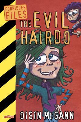 The Evil Hairdo (2006) by Oisin McGann