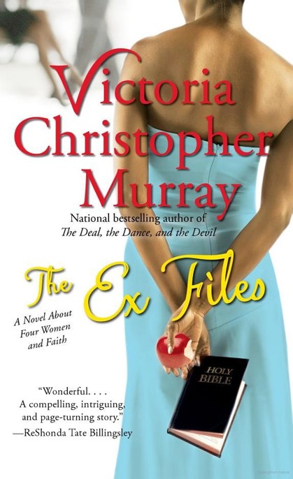 The Ex Files by Victoria Christopher Murray