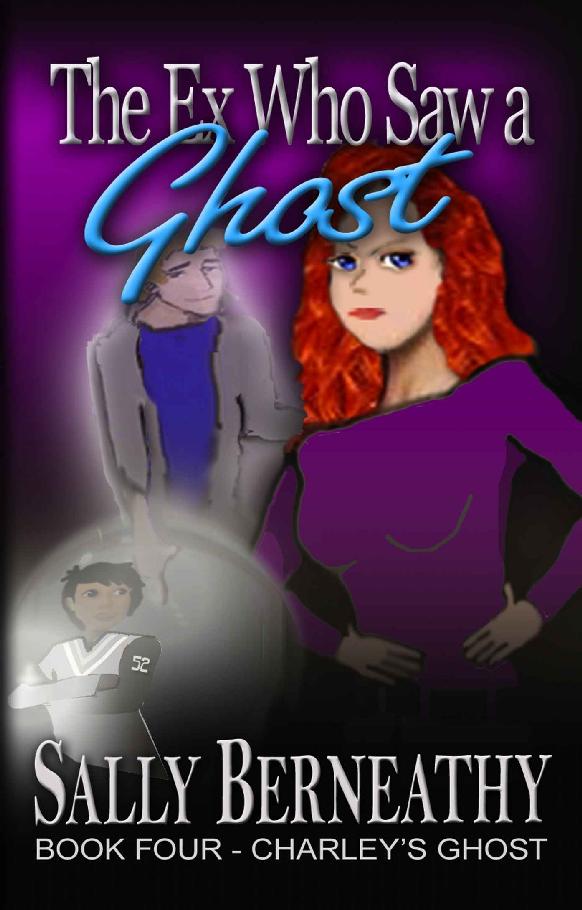 The Ex Who Saw a Ghost (Charley's Ghost Book 4)