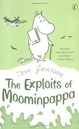 The Exploits of Moominpappa (Moominpappa's Memoirs) by Tove Jansson