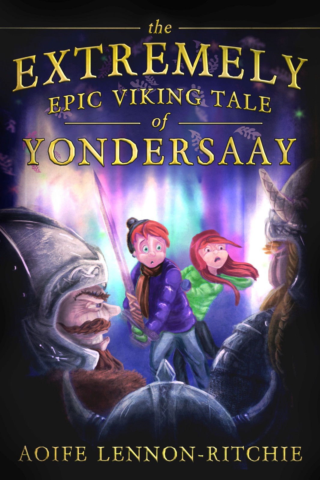 The Extremely Epic Viking Tale of Yondersaay by Aoife Lennon-Ritchie