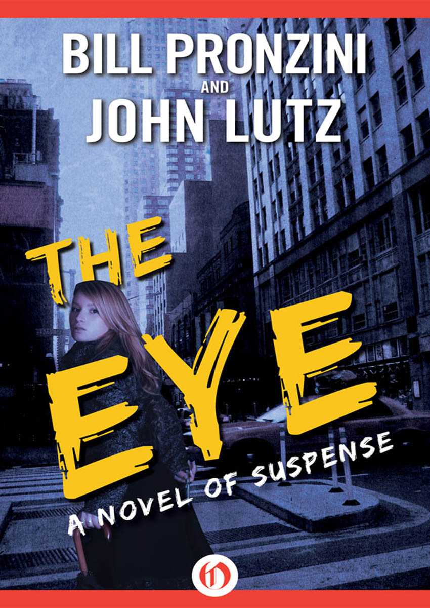 The Eye: A Novel of Suspense by Bill Pronzini