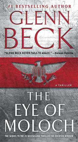 The Eye of Moloch (2013) by Glenn Beck