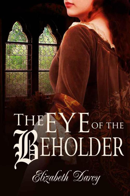 The Eye of the Beholder by Darcy, Elizabeth