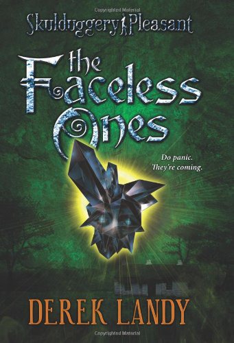 The Faceless Ones (Skulduggery Pleasant - Book 3) by Landy, Derek