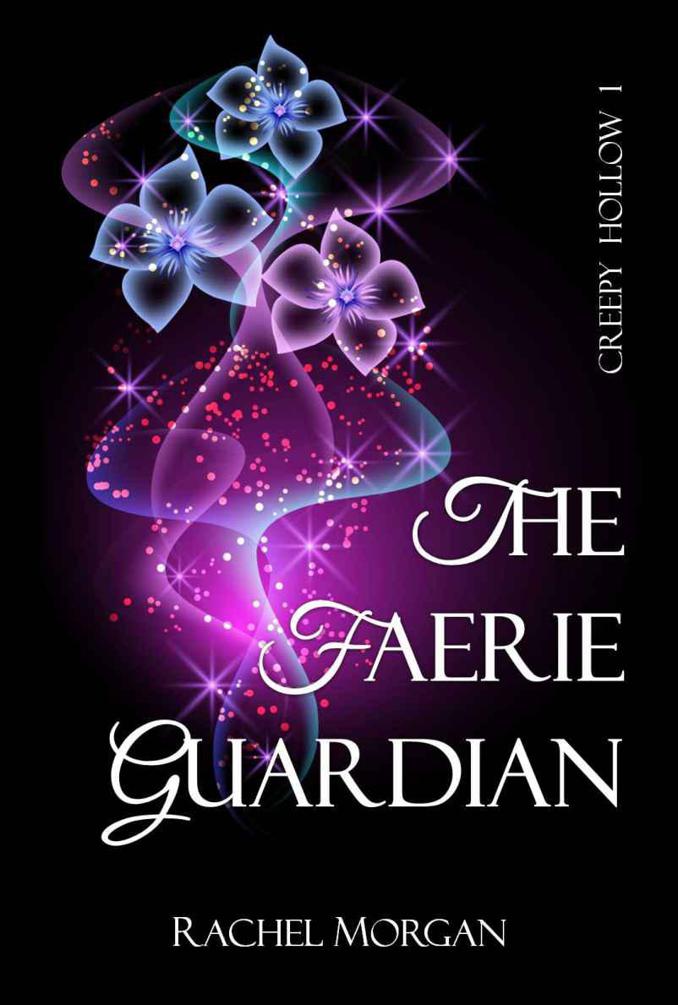 The Faerie Guardian by morgan, rachel