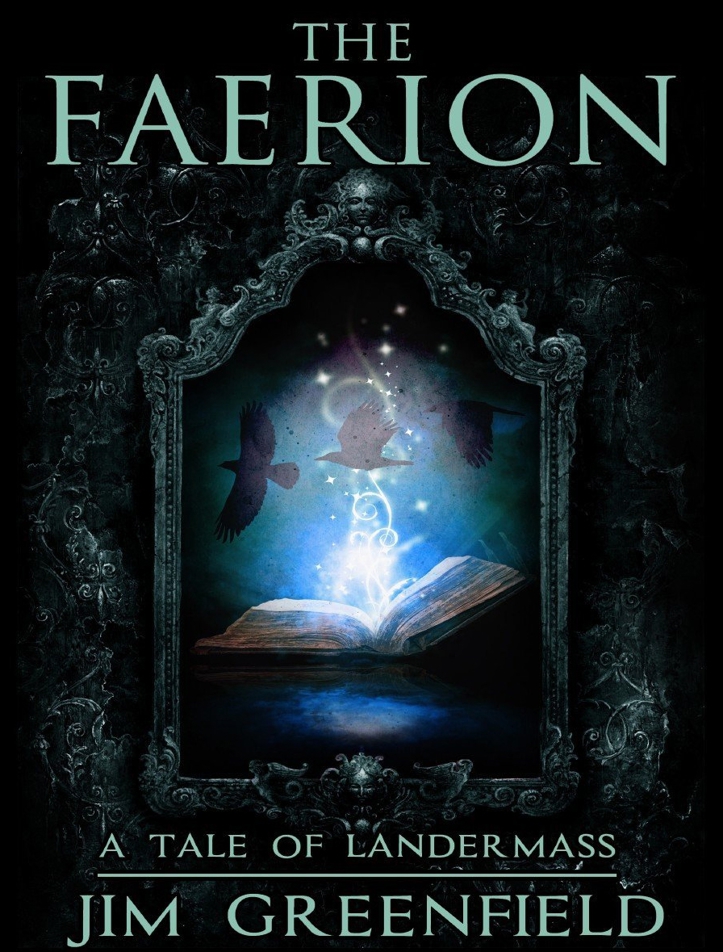 The Faerion by Jim Greenfield