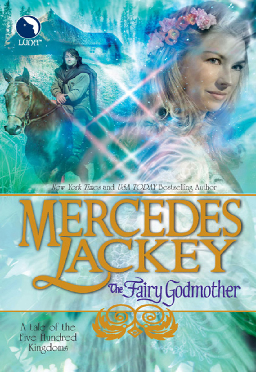 The Fairy Godmother by Mercedes Lackey