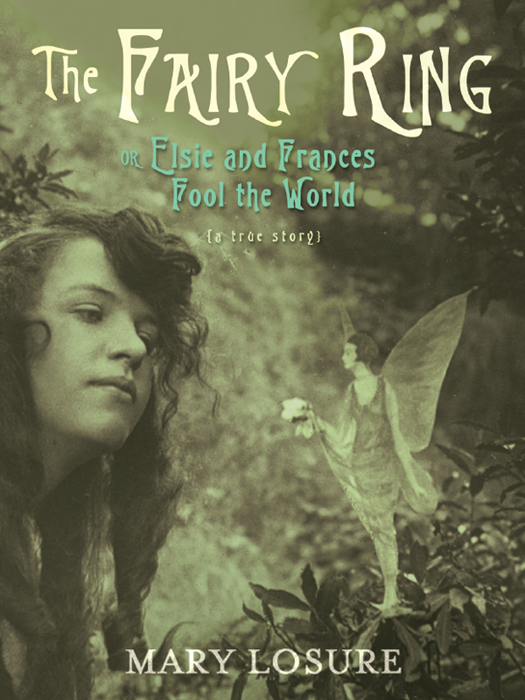 The Fairy Ring (2012) by Mary Losure