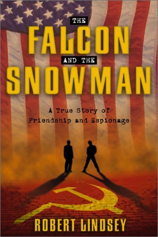 The Falcon and the Snowman: A True Story of Friendship & Espionage (2002)