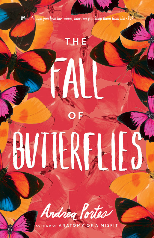 The Fall of Butterflies (2016) by Andrea Portes