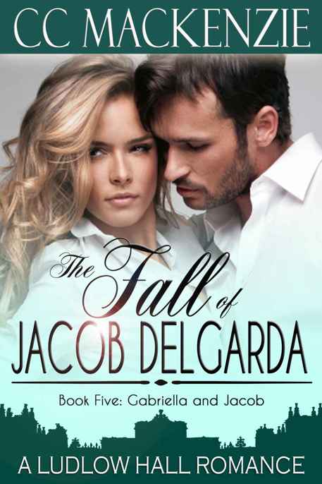 The Fall Of Jacob Del Garda by C.C. MacKenzie