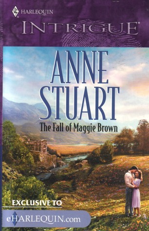 The Fall of Maggie Brown (2015) by Anne Stuart