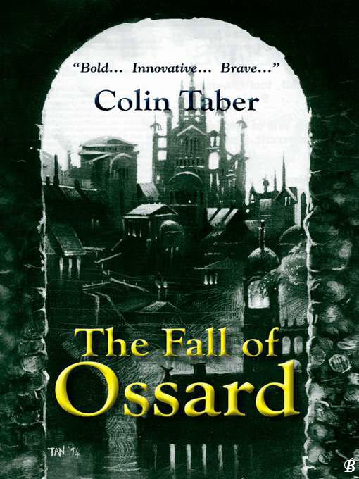 The Fall of Ossard by Colin Tabor