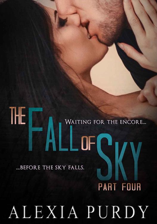 The Fall of Sky: Part Four (The Fall of Sky #4) by Alexia Purdy