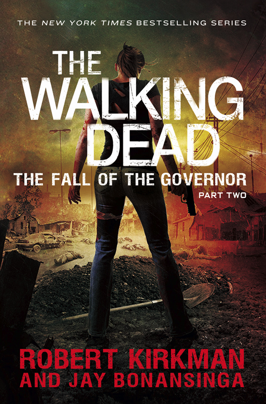 The Fall of the Governor, Part 2 by Robert Kirkman