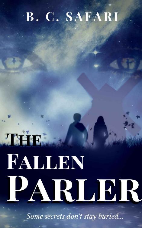 The Fallen Parler: Part One (A supernatural mystery thriller) by Safari,B.C