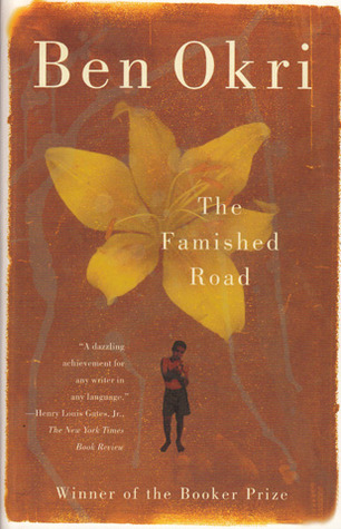 The Famished Road (1993) by Ben Okri