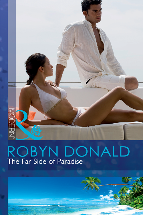 The Far Side of Paradise (2011) by Robyn Donald