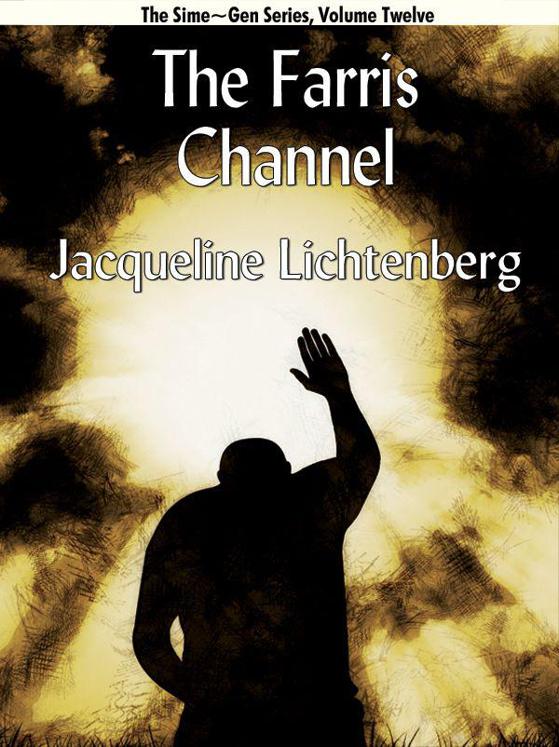 The Farris Channel by Jacqueline Lichtenberg