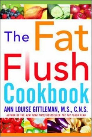 The Fat Flush Plan Cookbook (2003)