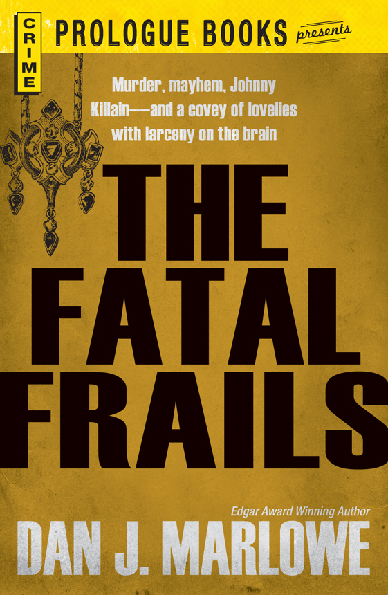 The Fatal Frails (1960) by Dan J. Marlowe