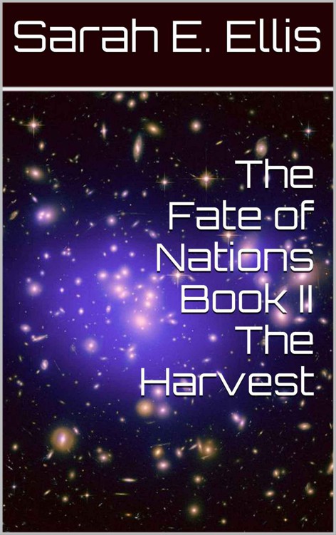 The Fate of Nations Book II The Harvest by Watson, Laura