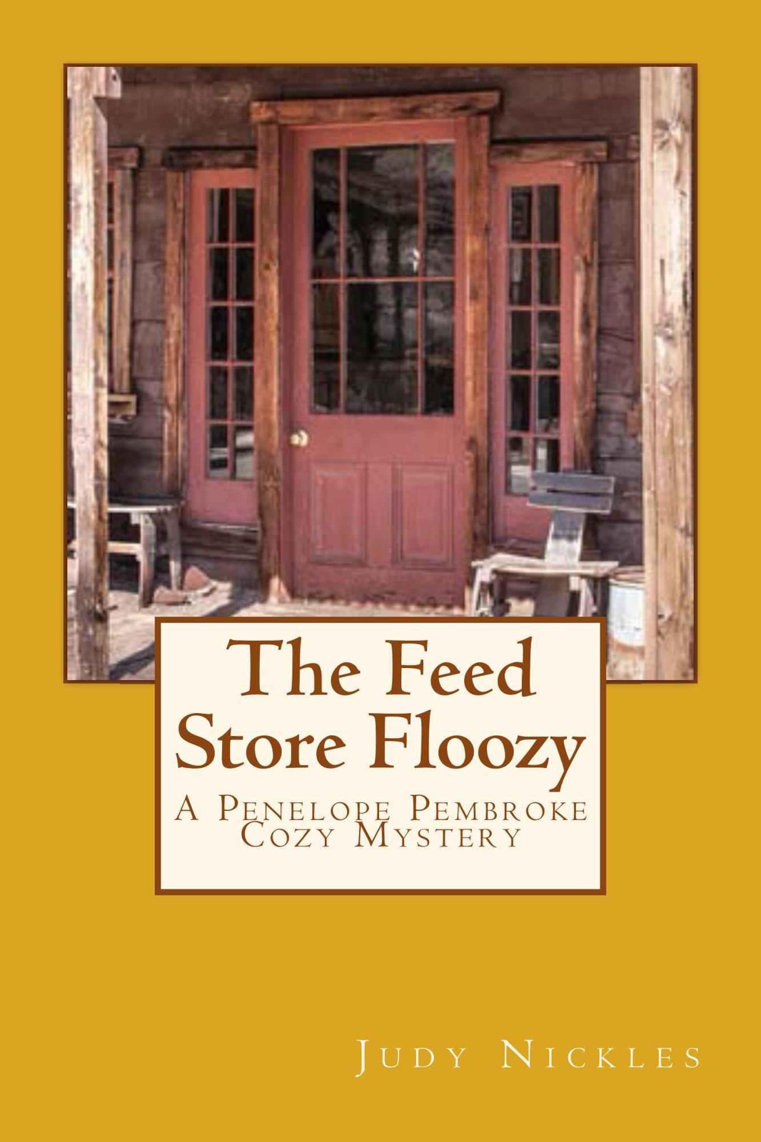 The Feed Store Floozy (The Penelope Pembroke Cozy Mystery Series)