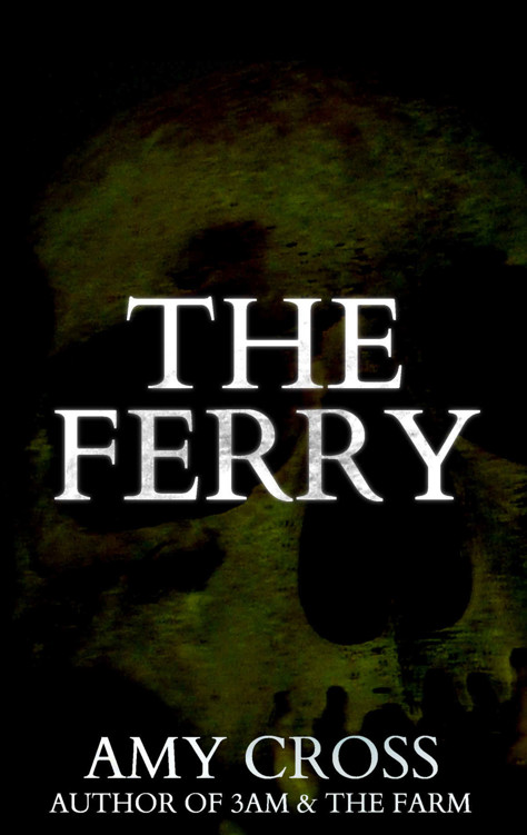 The Ferry by Amy Cross