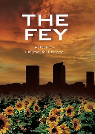 The Fey (2009) by Claudia Hall Christian