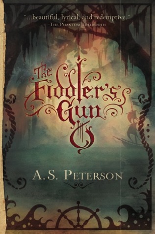 The Fiddler's Gun (2014) by A.S. Peterson