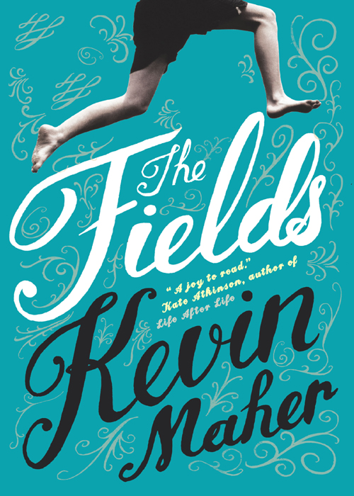 The Fields by Kevin Maher