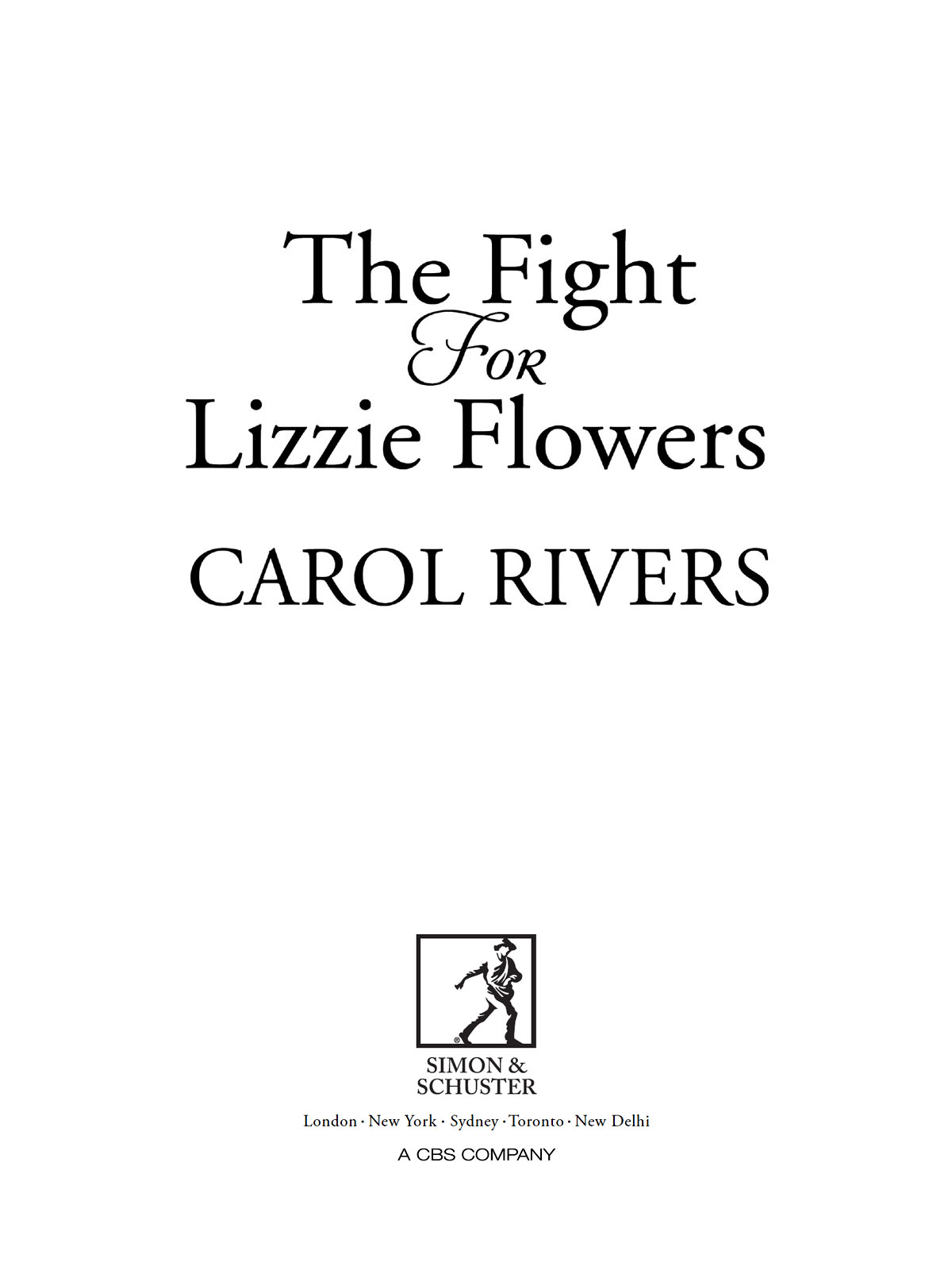 The Fight for Lizzie Flowers by Carol Rivers