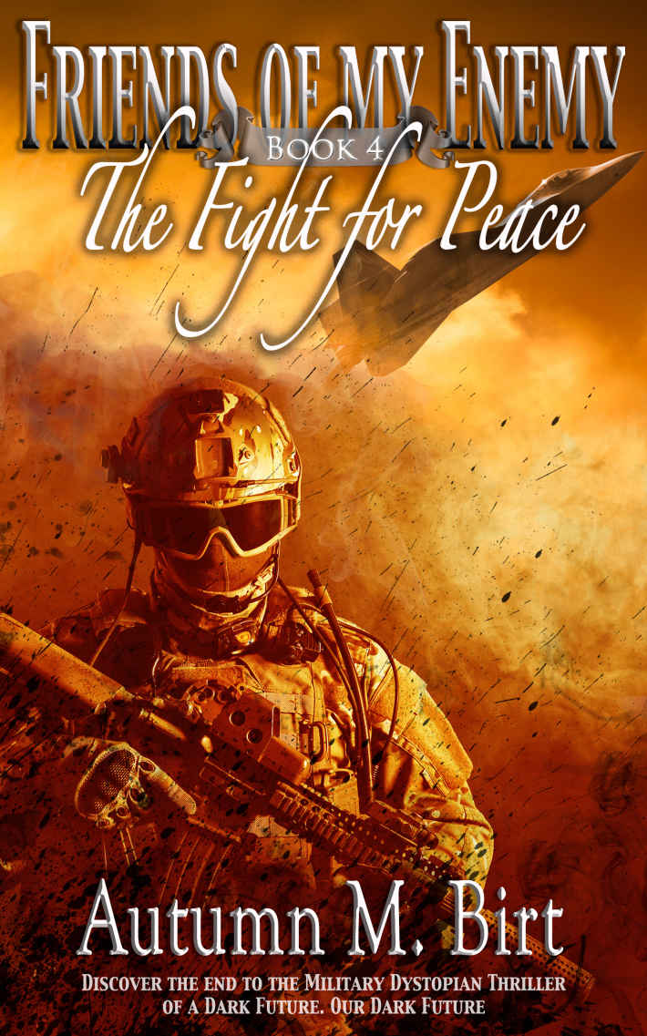 The Fight for Peace by Autumn M. Birt