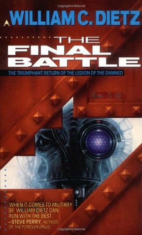 The Final Battle (1995) by William C. Dietz