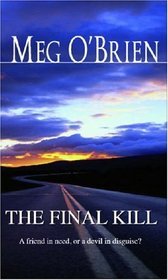 The Final Kill (2006) by Meg O'Brien