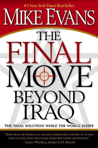 The Final Move Beyond Iraq: The Final Solution While the World Sleeps (2007) by Mike    Evans