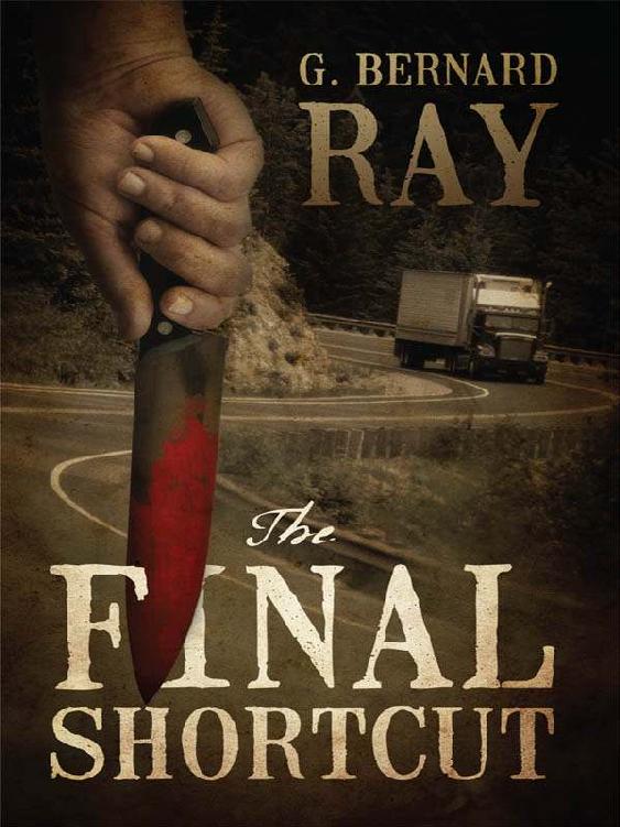 The Final Shortcut by G. Bernard Ray