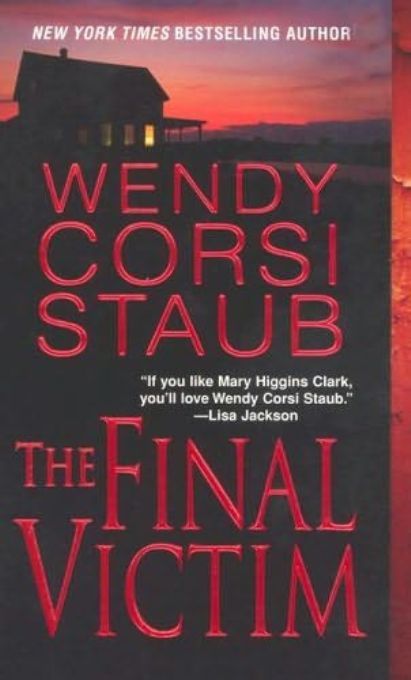 The Final Victim by Wendy Corsi Staub