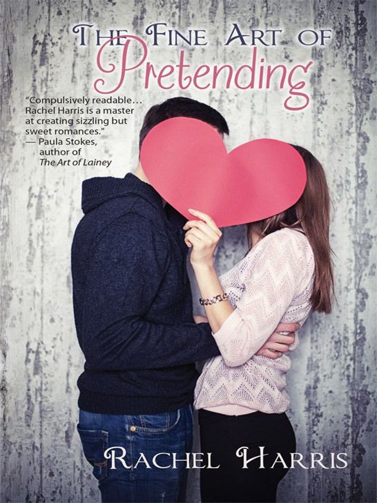 The Fine Art of Pretending by Rachel  Harris