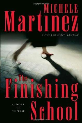 The Finishing School by Michele Martinez