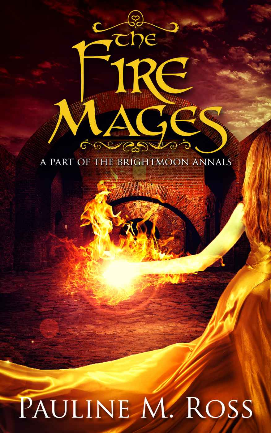 The Fire Mages by Pauline M. Ross