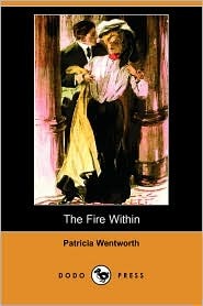 The Fire Within by Wentworth, Patricia